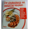 De cholesterol- en vetarme keuken, Deltas.