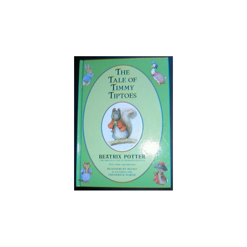 Beatrix Potter. The Tale of Timmy Tiptoes.
