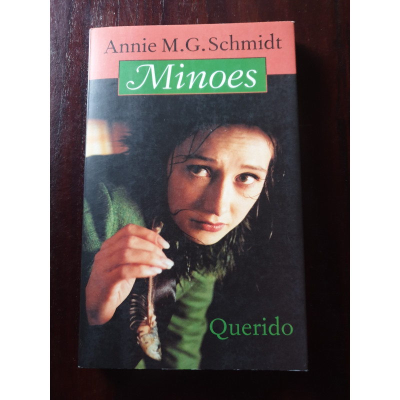 Minoes. 9+. Door Annie M.G. Schmidt.