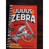 Julius Zebra.  7 tot 10 jaar. Bonje met de Britten. Gary Northfield.